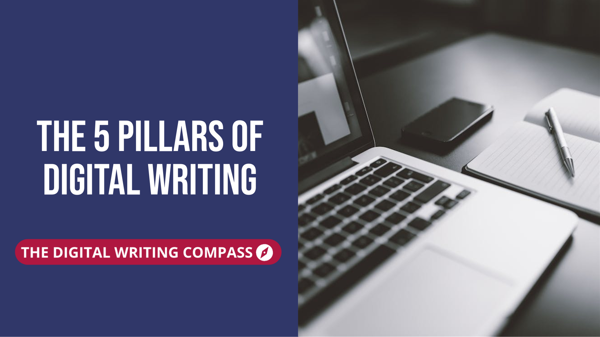 The 5 Pillars Of Digital Writing